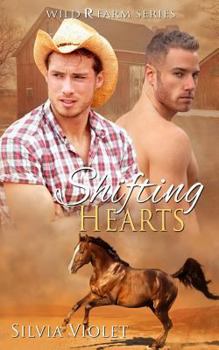Shifting Hearts - Book #6 of the Wild R Farm