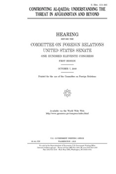 Paperback Confronting al-Qaeda: understanding the threat in Afghanistan and beyond Book