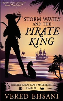 Paperback Storm Wavily and the Pirate King Book