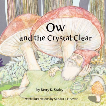 Paperback Ow and the Crystal Clear Book