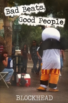 Paperback Bad Beats, Good People Book