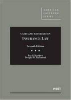 Hardcover Cases and Materials on Insurance Law (American Casebook Series) Book