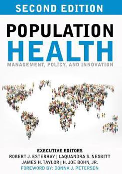 Paperback Population Health: Management, Policy, and Innovation: Second Edition Book