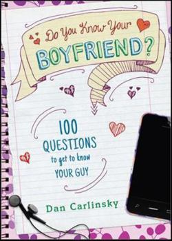 Paperback Do You Know Your Boyfriend? Book