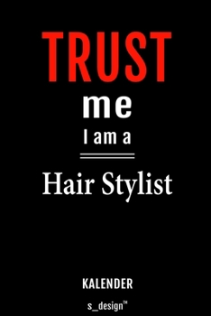 Kalender für Hair Stylisten / Hair Stylist: Wochen-Planer 2020 / Tagebuch / Journal für das ganze Jahr: Platz für Notizen, Planung / Planungen / Planer, Erinnerungen und Sprüche (German Edition)