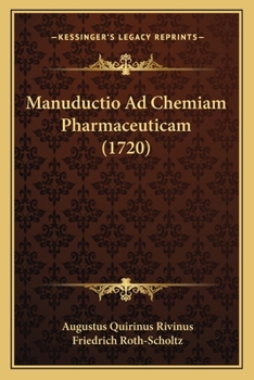 Paperback Manuductio Ad Chemiam Pharmaceuticam (1720) [Latin] Book