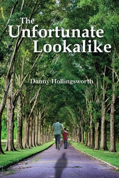 Paperback The Unfortunate Lookalike Book