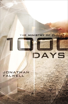 Paperback 1000 Days: The Ministry of Christ Book