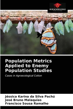 Paperback Population Metrics Applied to Enemy Population Studies Book