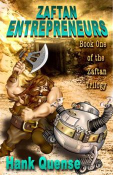 Zaftan Entrepreneurs - Book #1 of the Zaftan Trilogy