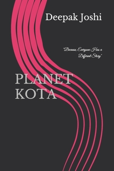 Paperback Planet Kota: "Because, Everyone Has a Different Story" Book