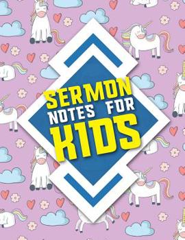 Sermon Notes for Kids : Sermon Journal for Women, Sermon Notebook for Women, Sermon Notes Notebook, Sermons Notes, Cute Unicorns Cover