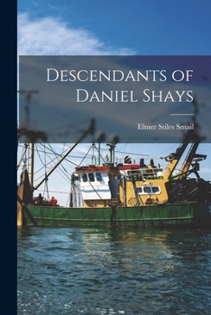 Paperback Descendants of Daniel Shays Book