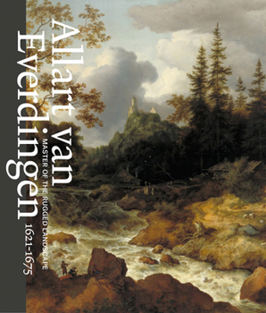 Paperback Allart Van Everdingen: Master of the Rugged Landscape Book