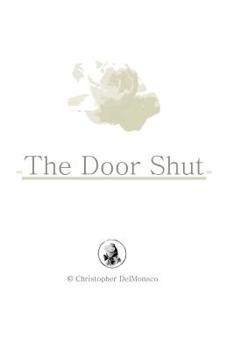 Paperback The Door Shut Book