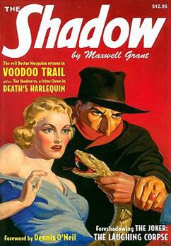 The Shadow Vol: #19 "Voodoo Trail" & "Death's Harlequin" (The Shadow) - Book #19 of the Shadow - Sanctum Reprints