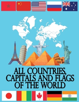 Paperback All Countries, Capitals and Flags of the World: A guide to flags from around the world, The Complete Handbook / Flags/ Capitals/ Area/Population /Lang Book