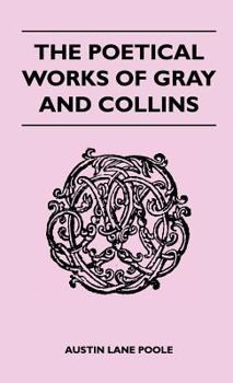 The Poems of Gray and Collins - Book  of the Oxford Standard Authors