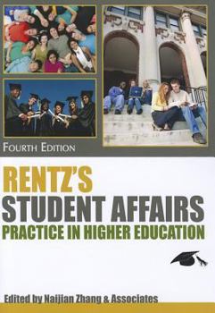 Paperback Rentz's Student Affairs Practice in Higher Education Book