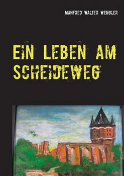 Paperback Ein Leben am Scheideweg [German] Book