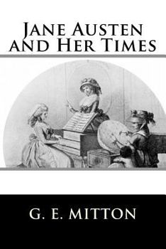 Jane Austen and Her Times, 1775 - 1817