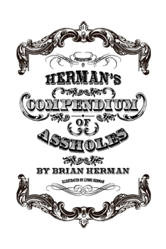Paperback Herman's Compendium of Assholes Book
