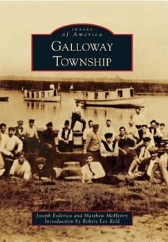 Galloway Township (Images of America) - Book  of the Images of America: New Jersey