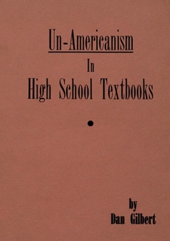 Paperback Un-Americanism in High School Textbooks Book