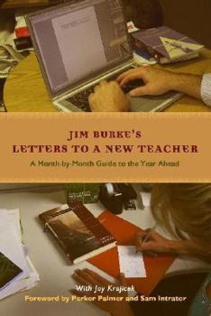 Paperback Letters to a New Teacher: A Month-By-Month Guide to the Year Ahead Book