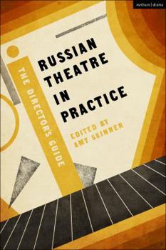 Paperback Russian Theatre in Practice: The Director's Guide Book