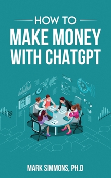 Paperback How to Make Money with ChatGPT Book