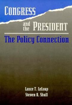 Paperback Congress and the President: The Policy Connection Book