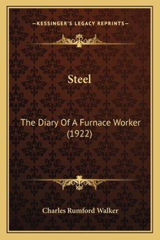 Paperback Steel: The Diary Of A Furnace Worker (1922) Book