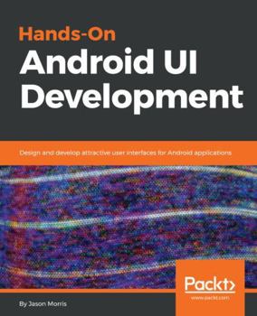 Paperback Hands-On Android UI Development Book