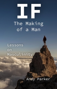Paperback IF: The Making of a Man: Lessons on Masculinity Book