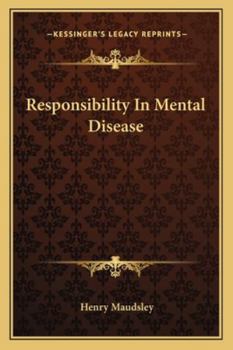 Paperback Responsibility In Mental Disease Book