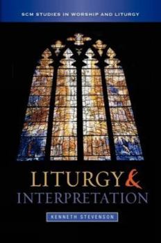 Paperback Liturgy and Interpretation Book