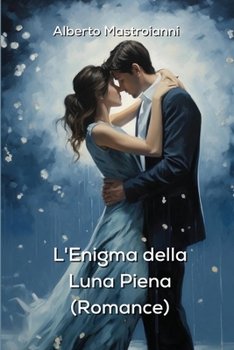 Paperback L'Enigma della Luna Piena (Romance) [Italian] Book
