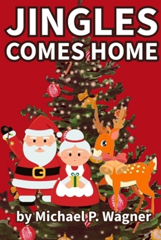 Jingles Comes Home