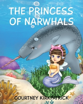 Paperback The Princess of Narwhals Book