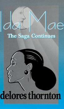 Paperback Ida Mae: The Saga Continues Book