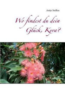 Wo findest du dein Glück, Kyra?