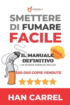 Paperback SMETTERE DI FUMARE Facile: Il Metodo Definitivo [Italian] Book