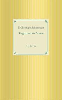 Paperback Ungereimtes in Versen: Gedichte [German] Book