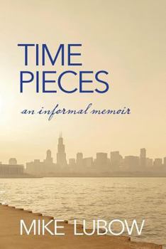 Paperback Time Pieces: An Informal Memoir Book