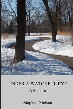 Paperback Under a Watchful Eye: A Memoir Book