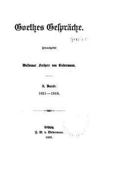 Goethes Gespr�che - 1811-1818