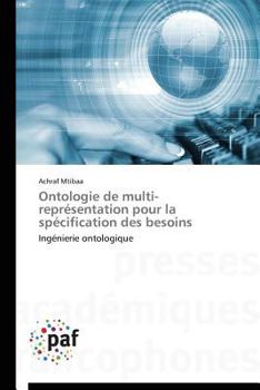 Paperback Ontologie de Multi-Représentation Pour La Spécification Des Besoins [French] Book