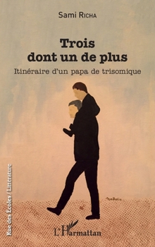 Paperback Trois Dont Un de Plus [French] Book
