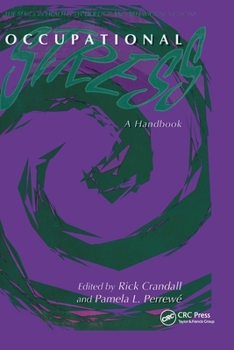 Occupational Stress: A Handbook: A Handbook (Series in Health Psychology and Behavioral Medicine)